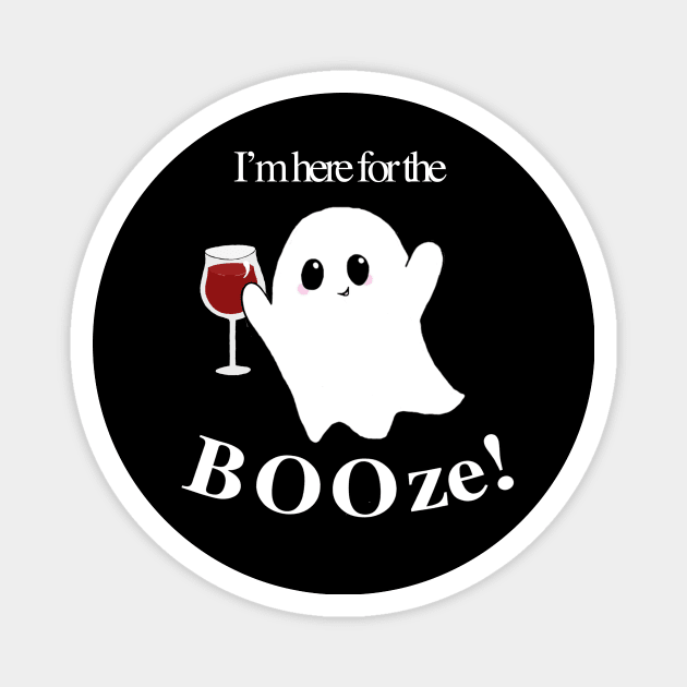 I'm here for the BOOze! Magnet by KangarooZach41